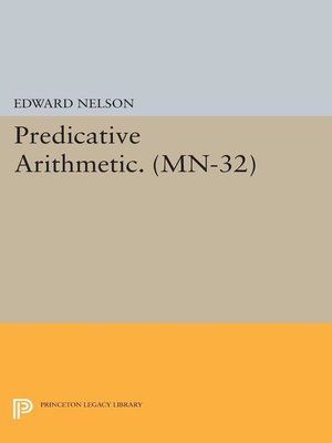 cover image of Predicative Arithmetic. (MN-32)